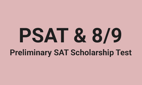 <strong>Preliminary SAT/National Scholarship </strong>